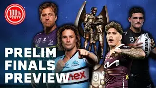 Who wins each preliminary final and why: 100% Footy - Full Episode | NRL on Nine