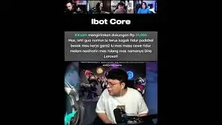 IBOT CORE, parah emang mulut king deankt #deankt #ibot13 #set1awanade #lyuka #madarahadian #dota2