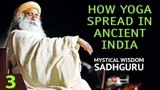 EP 03 : MYSTICAL WISDOM : Sadhguru | Sadhguru talk about Sage Agasthya