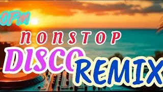 OPM NON-STOP DISCO REMIX 