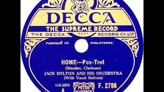 Jack Hylton - Home (Pat O' Malley)