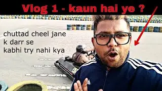 Vlog 01 - Kaun hai ye | Vicky Wao