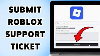 How To Submit Roblox Support Ticket | Post A Roblox Support Request 2025
