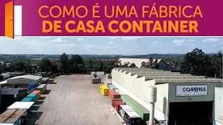 Como &eacute; uma f&aacute;brica de Casa Container
