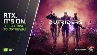 Outriders - NVIDIA GeForce RTX: DLSS Reveal [ESRB]