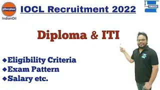 IOCL Recruitment 2022 for Diploma Engineering and ITI||Indian Oil Recruitment||