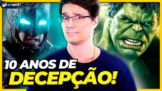 AS MAIORES DECEPÇÕES NERDS DA DÉCADA!