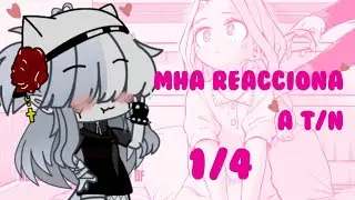MHA reacciona a t/n (mujer)/1/4/no original/leer descripción
