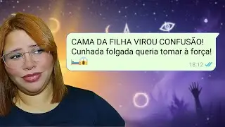Cama da filha virou confusão! Cunhada folgada queria tomar à força! 🛏️😱