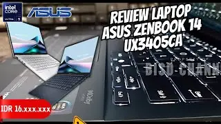 REVIEW OF THE CHEAP ASUS ZENBOOK 14 UX3405CA LAPTOP 🔥💯 | EDITOR'S SPECS HORROR SPEAKER ⁉️Core 5 U...