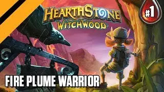 Hearthstone: The WitchWood - Fire Plume Warrior - P1