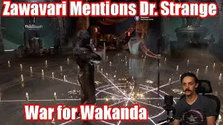 Zawavari Speaks about Dr.  Strange | Black Panther: War for Wakanda | Marvel's Avengers