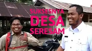 Suksesnya Desa Seresam