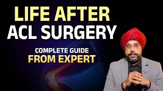 Life After ACL Surgery: What You Can Do & What You Must Avoid