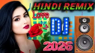 New Hindi Dj Song 💙Best Hindi Old Dj Remix 🥀 Bollywood Nonstop Dj Song ❤️‍🔥2026 Dj Song New Dj Re
