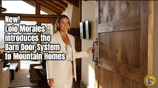 New! Lolo Morales introduces the Barn Door System to Mountain Homes