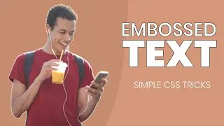 CSS Embossed Text Effect | Simple CSS Tricks