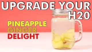 DIY Fruit Infused Water - Pineapple and Ginger | Shape