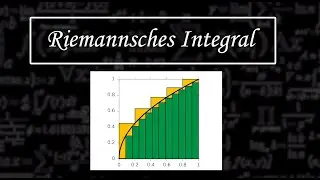 Riemannsches Integral & Ober- und Untersumme MathMads