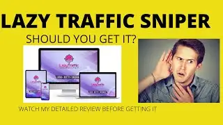 Lazy Traffic Sniper Review