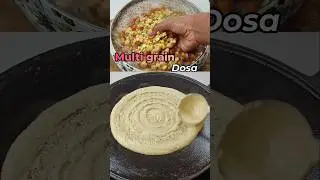 😲🤤Healthy Tasty protein rich dosa ready😱Multi grain dosa🔥 #multigraindosa
