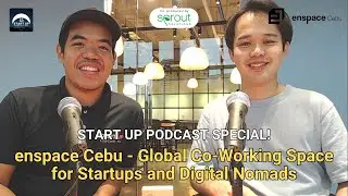 Special (LIVE): enspace Cebu - Global Co-Working Space for Startups and Digital Nomads