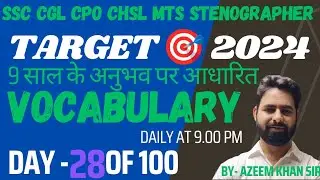 Vocabulary day -28 l Vocabulary for SSC CGL l CPO l STENOGRAPHER C & D I CHSL I AZEEM SIR l ENGLISH