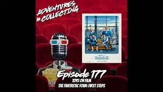 Toys on FIlm: The Fantastic Four: First Steps &ndash; Adventures in Collecting