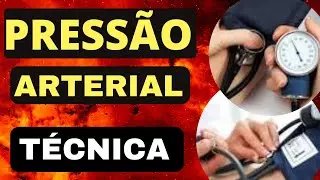 TÉCNICA DA MEDIDA DA PRESSÃO ARTERIAL