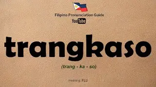How to Pronounce TRANGKASO | Diseases in Tagalog | Learn Tagalog
