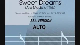 Sweet Dreams Are Made of This SSA ALTO