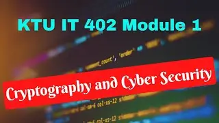 Euclidean Algorithm with Example Problems (KTU IT 402 Cryptography & Cyber Security-Module 1)