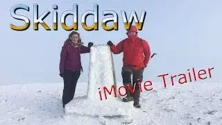 Skiddaw [iMovie Trailer]