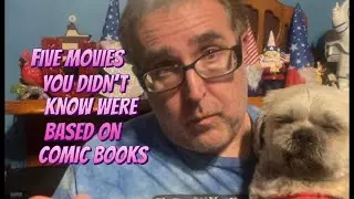 Five Movies You Didn&rsquo;t Know Were Based On Comic Books