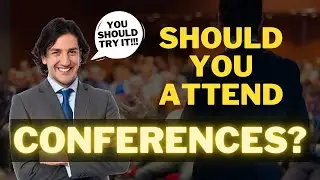 4 Professional & Personal Benefits Of Attending A Conference
