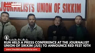 RUN held a press conference at the Journalist Union of Sikkim (JUS) to announce Red Fest 10th