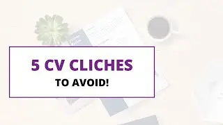 5 CV Cliches to Avoid