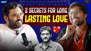 Actor Ajay Reveals 2 Secrets for a Happy Married Life | Mahi Originals Podcast