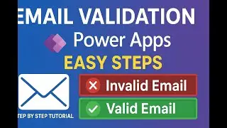 Power Apps Email Validation | Show Error Message & Disable Button | Easy Steps for Beginners