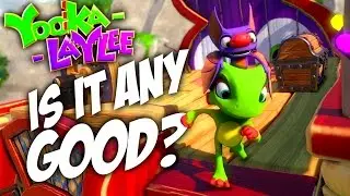 Yooka-Laylee - IS IT GOOD? | Let's Play Yooka-Laylee Gameplay