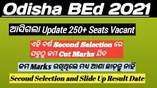 Odisha BEd Second Result Out 202|Decrease More Marks in Second Selection|Spot apply|Slide Up Result