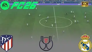 🔥 Real Madrid vs Atletico Madrid GOALS | Spanish Super Cup Semi-Final | FC 26 Simulation
