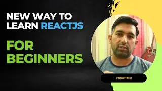 New way to learn Reactjs  | Learn React Js For beginners 2023