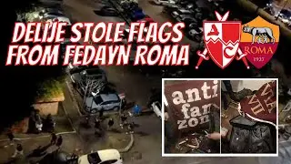 Delije stole flags from Fedayn Roma