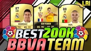 FIFA 17 | 'BEST 200K LIGA BBVA SQUAD BUILDER EVER!' - FIFA 17 ULTIMATE TEAM