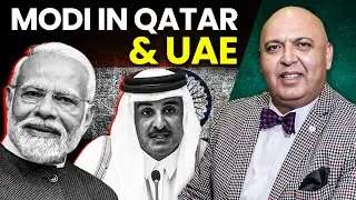 Tarar says Modi's Diplomacy worked in  UAE & Qatar: India gets 78 billion Deal till 2048 with Qatar