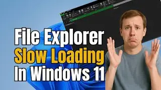 Fix File Explorer Slow Loading in Windows 11 | Step-by-Step Visual Guide