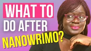 What to do AFTER NaNoWriMo 2020? (Weekly Quick Tip #shorts #verticalvideos)