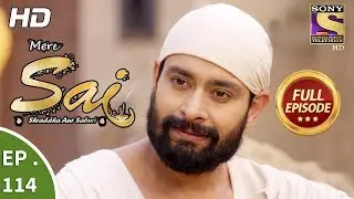 Mere Sai - Ep 114 - Full Episode - 5th March, 2018