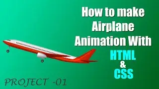 How to crate airplane animation on html and Css by developer Mohidullah